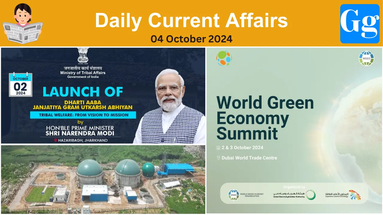 Daily Current affairs 04 October 2024