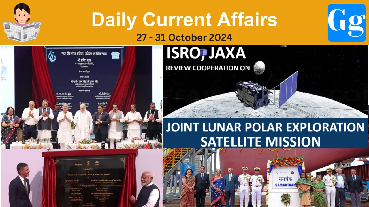 Daily Current Affairs 27-31 October 2024