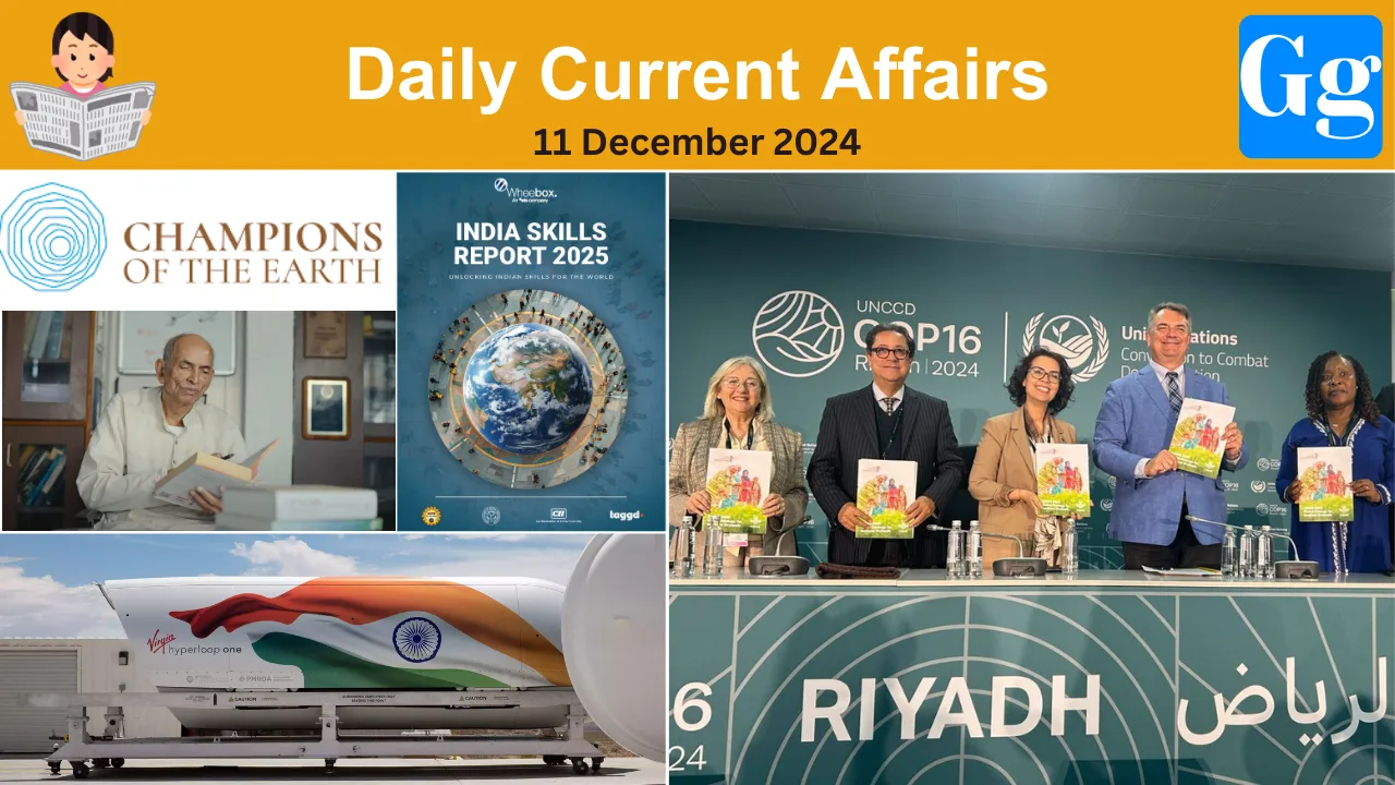 Daily Current Affairs 11 December 2024