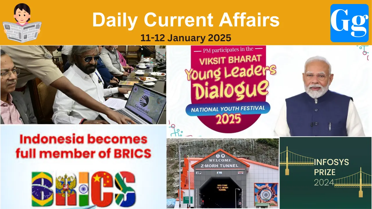 Daily Current Affairs 11-12 January 2025