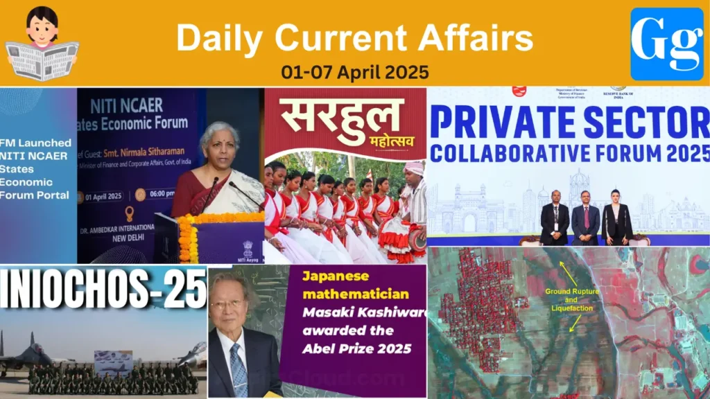Daily Current Affairs 01-07 April 2025