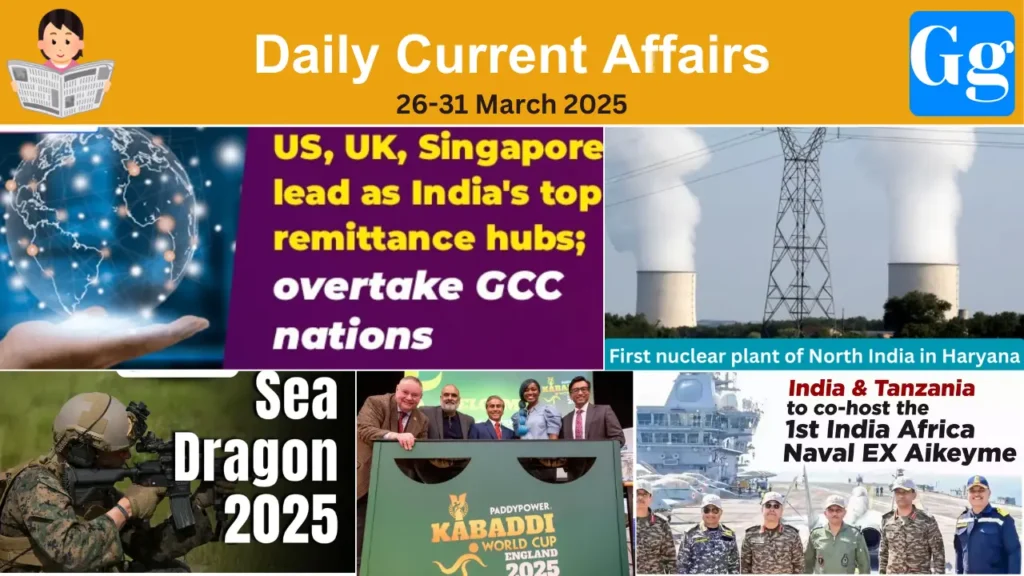 Daily Current Affairs 26-31 March 2025