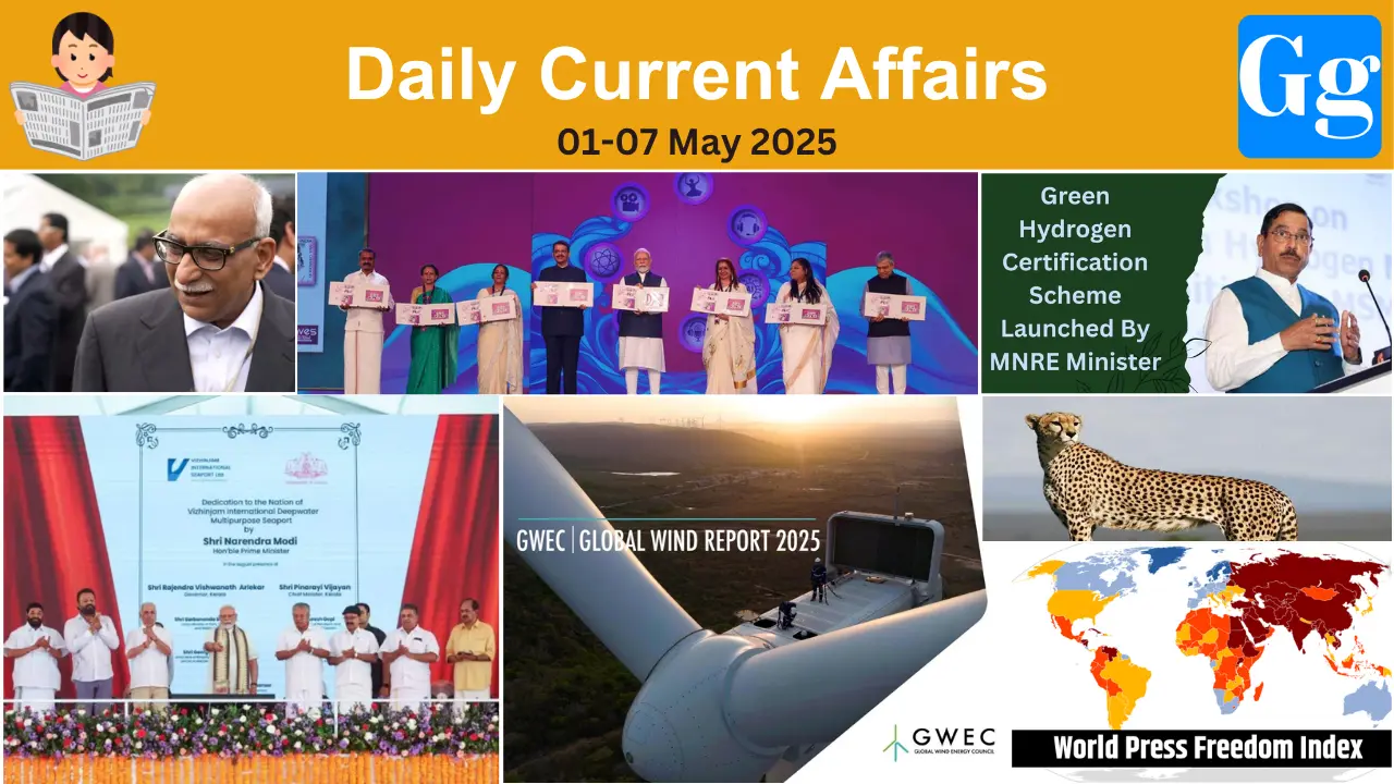 Daily Current Affairs 01-07 May 2025