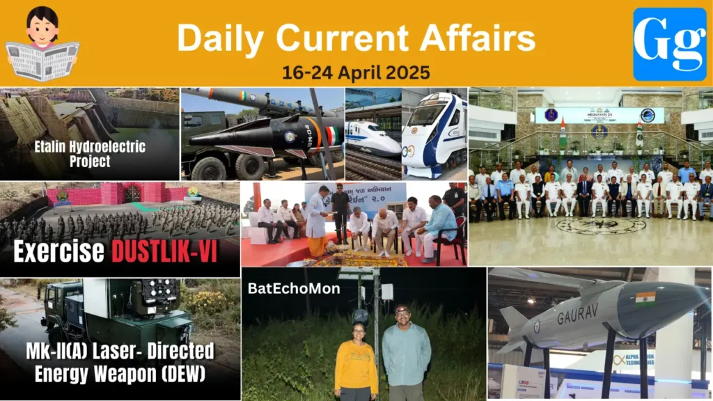 Daily Current Affairs 16-24 April 2025