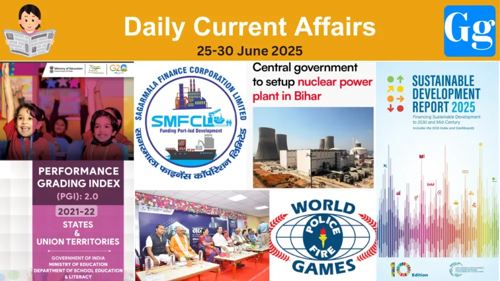Daily Current Affairs 25-30 June 2025