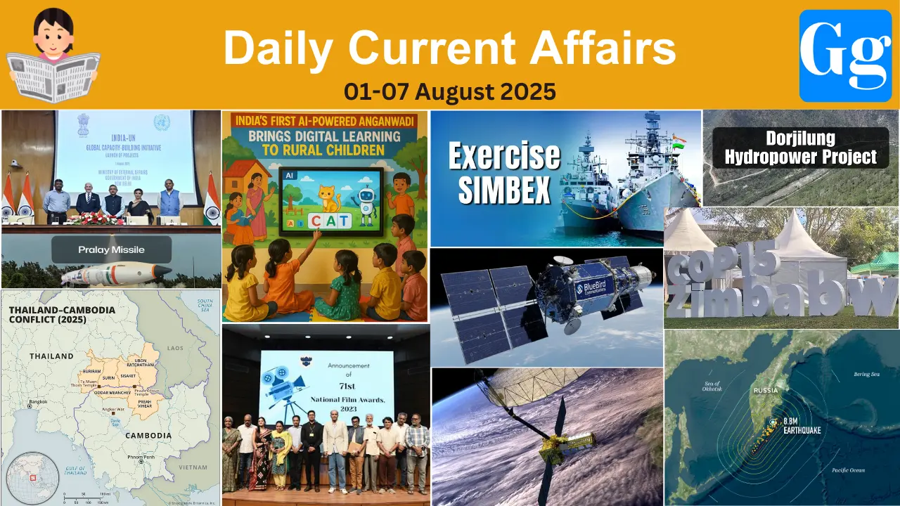 Daily Current Affairs 01-07 August 2025