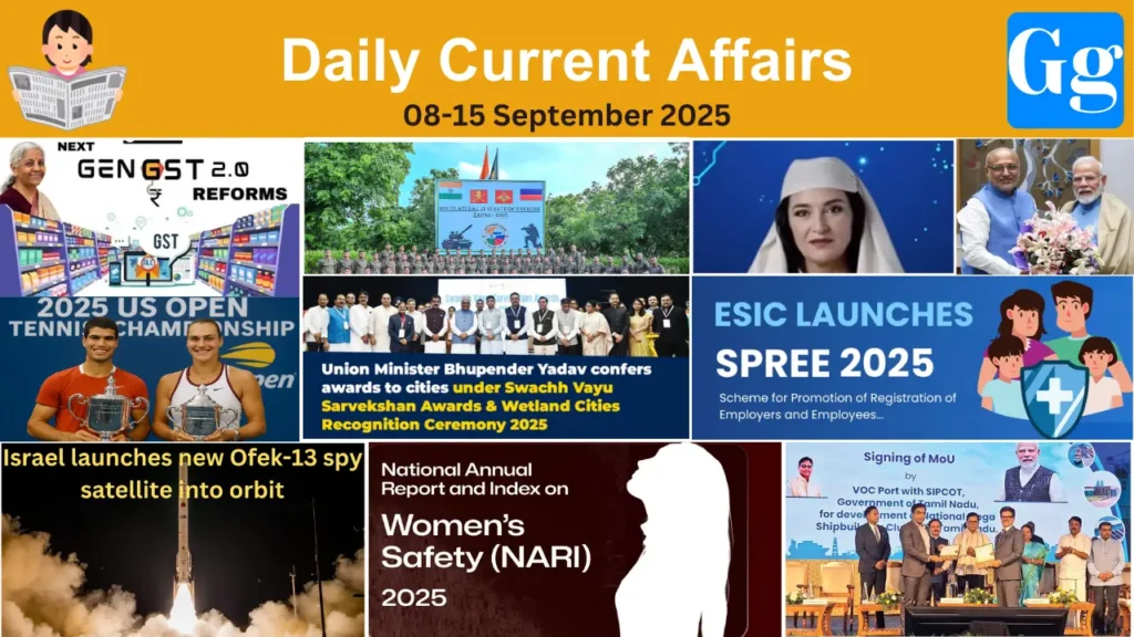 Daily Current Affairs 08-15 September 2025