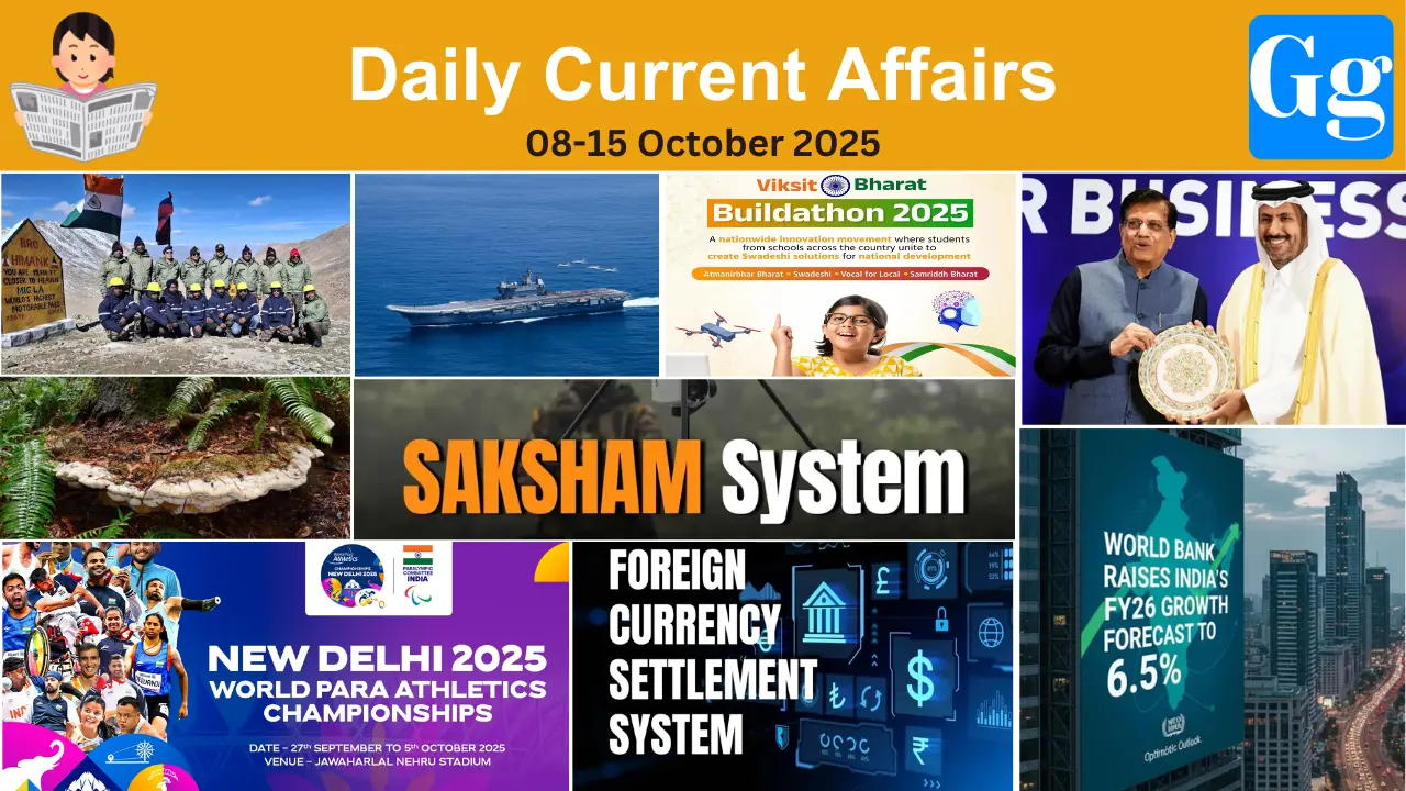 Daily Current Affairs 08-15 October 2025